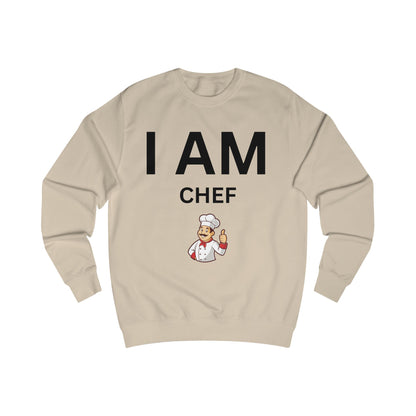 I AM Chef Unisex Sweatshirt