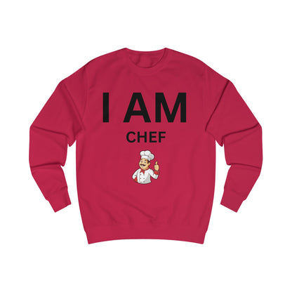 I AM Chef Unisex Sweatshirt