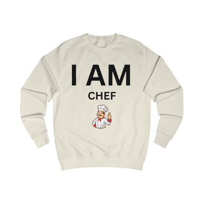 I AM Chef Unisex Sweatshirt