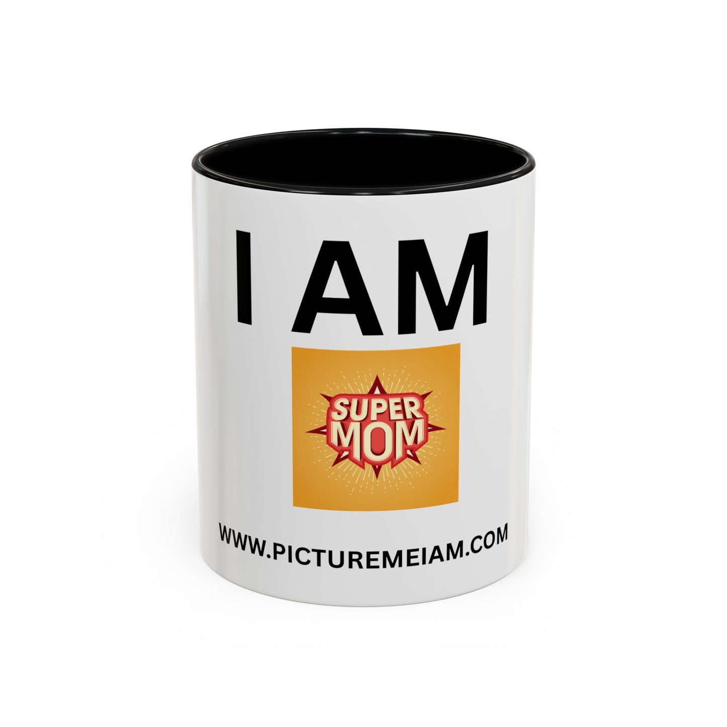 I AM Super Mom Inspirational Accent Coffee Mug - 11/15oz