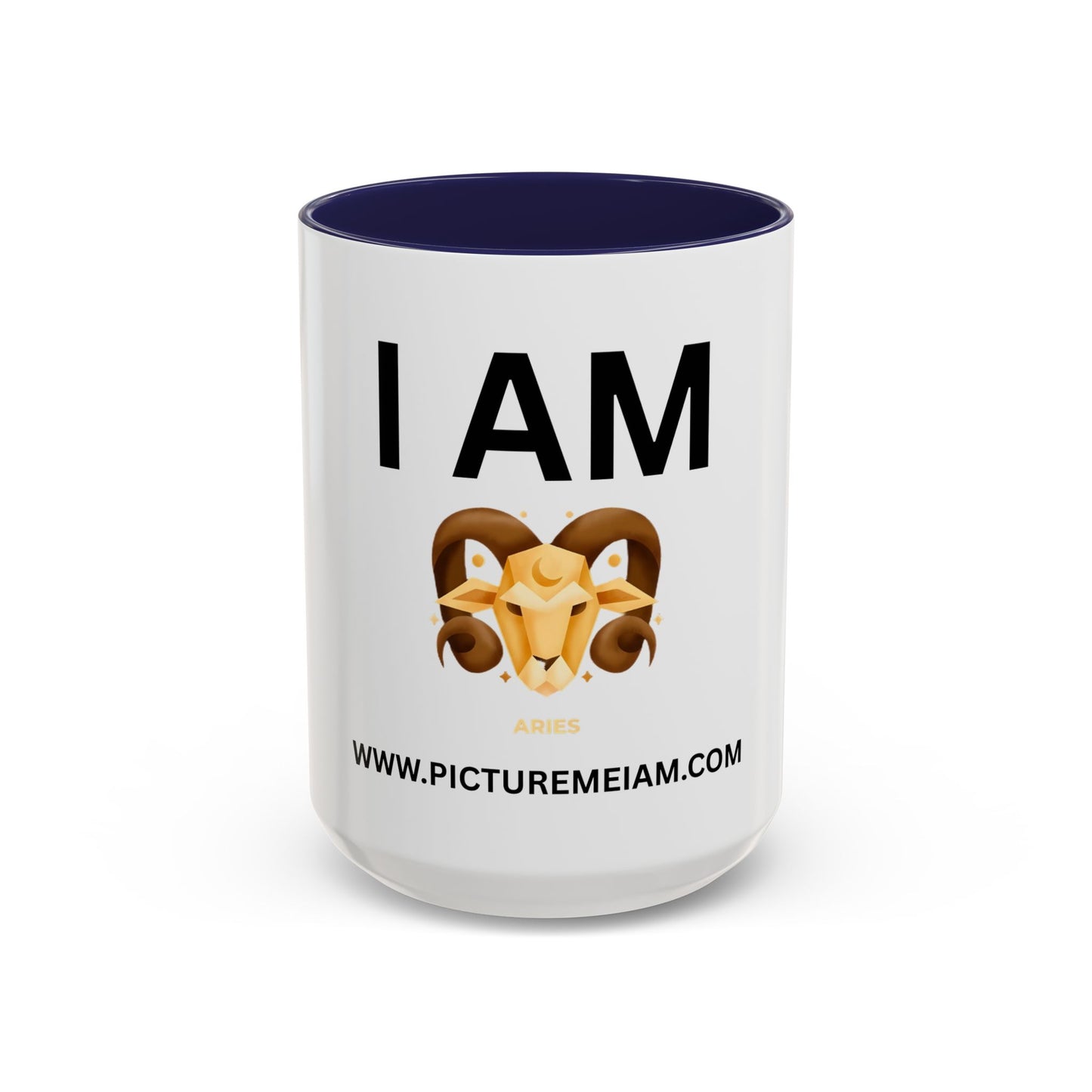I AM Aries Inspirational Accent Coffee Mug - 11/15oz