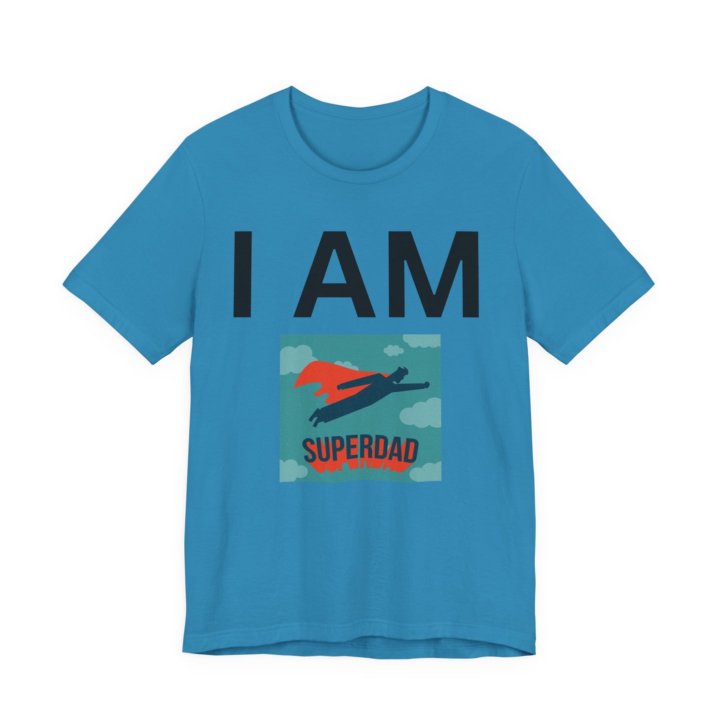 I AM Superdad Short Sleeve Tee