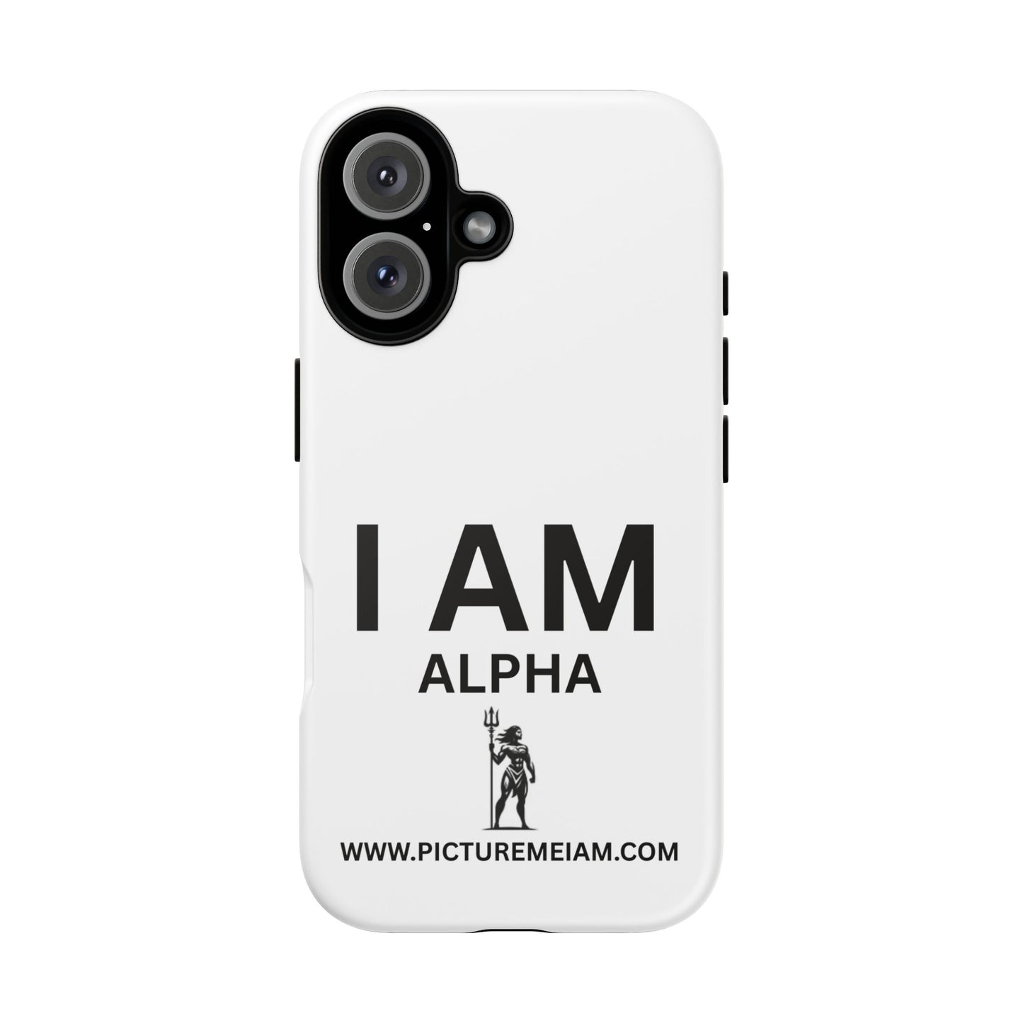 I AM Alpha Women Tough Cases