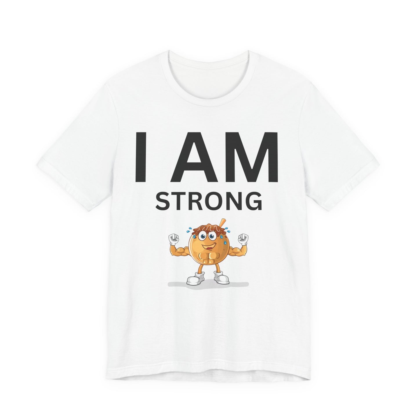 I AM Strong Unisex Short Sleeve Tee
