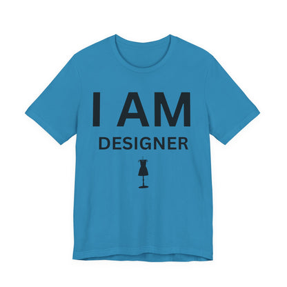 I AM Designer Unisex Short Sleeve Tee