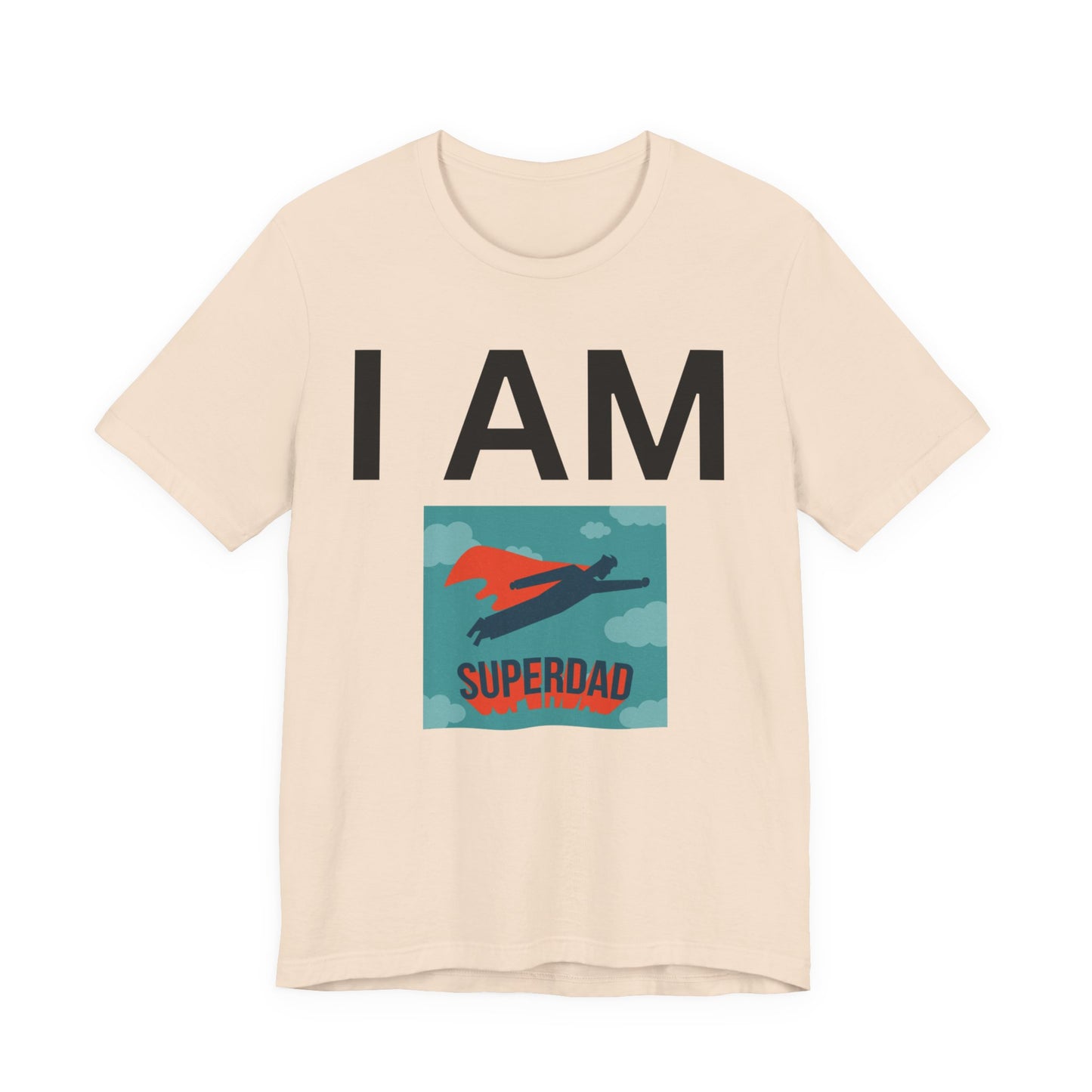 I AM Superdad Short Sleeve Tee