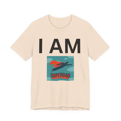 I AM Superdad Short Sleeve Tee
