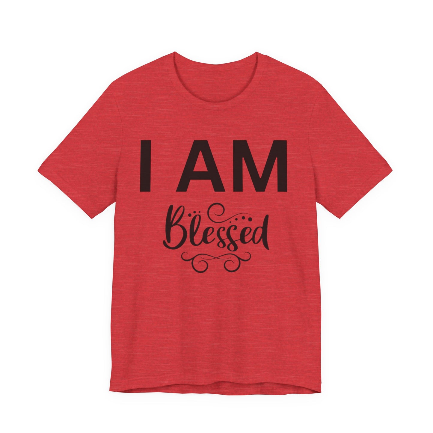 I AM Blessed Unisex Short Sleeve Tee