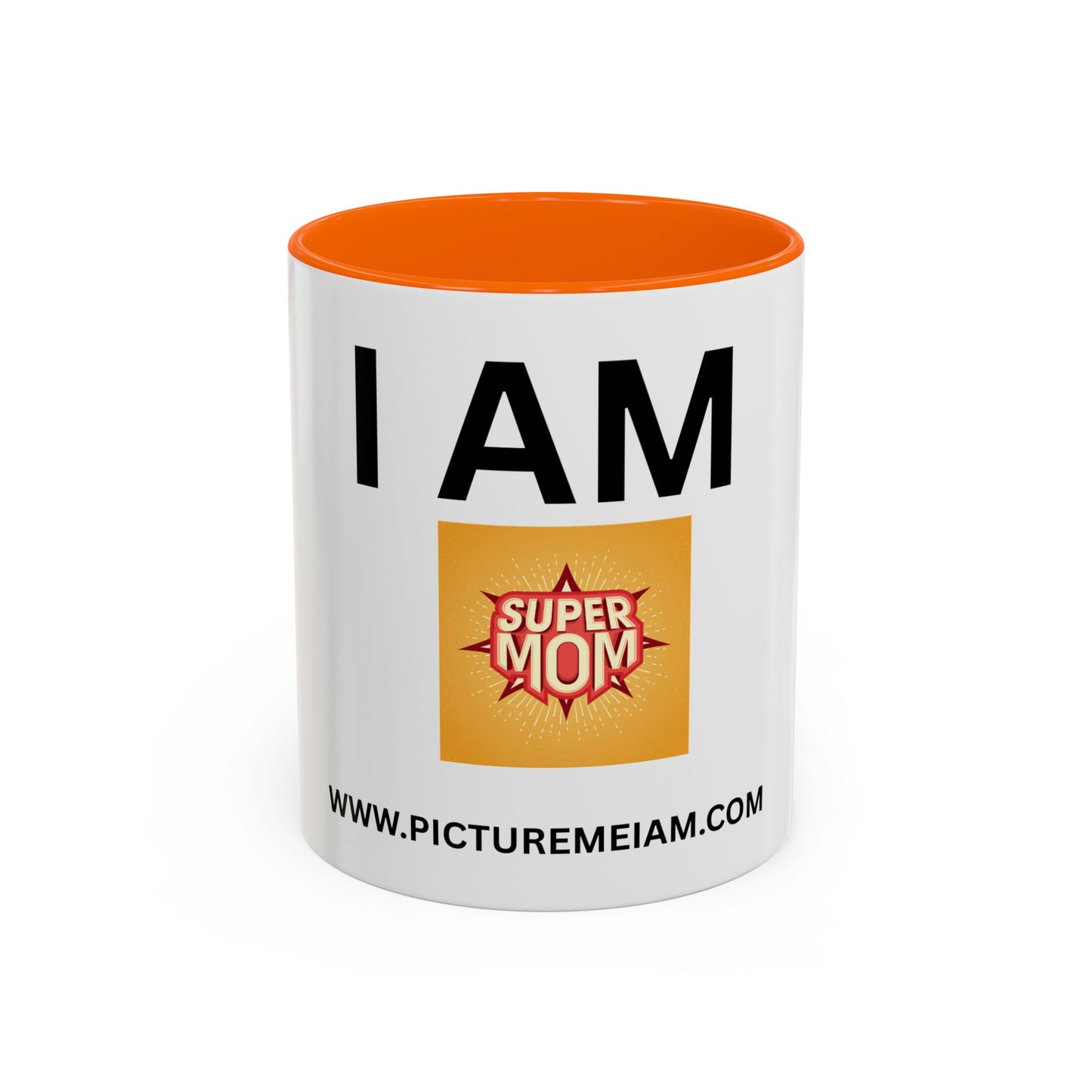 I AM Super Mom Inspirational Accent Coffee Mug - 11/15oz