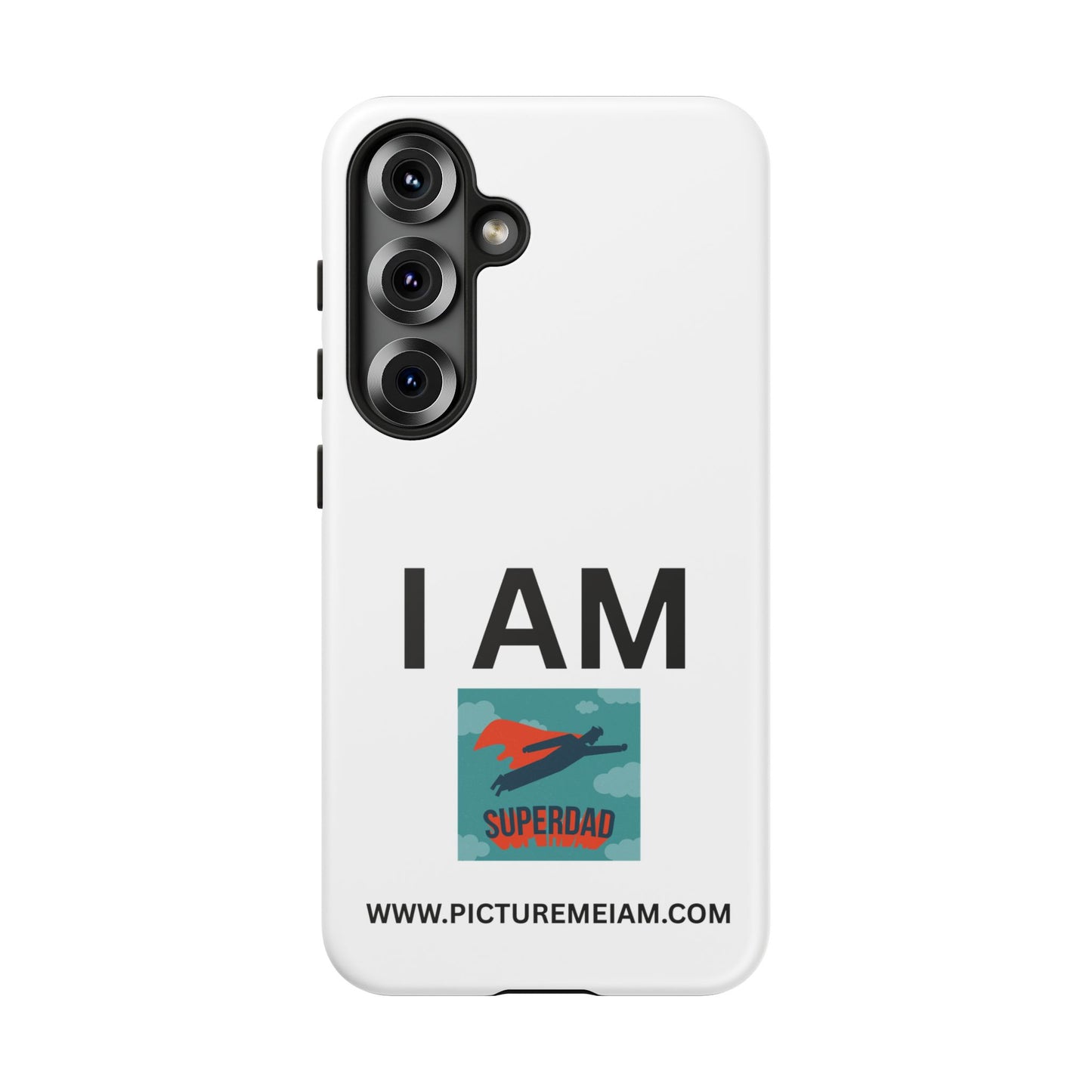 I AM Superdad Tough Cases