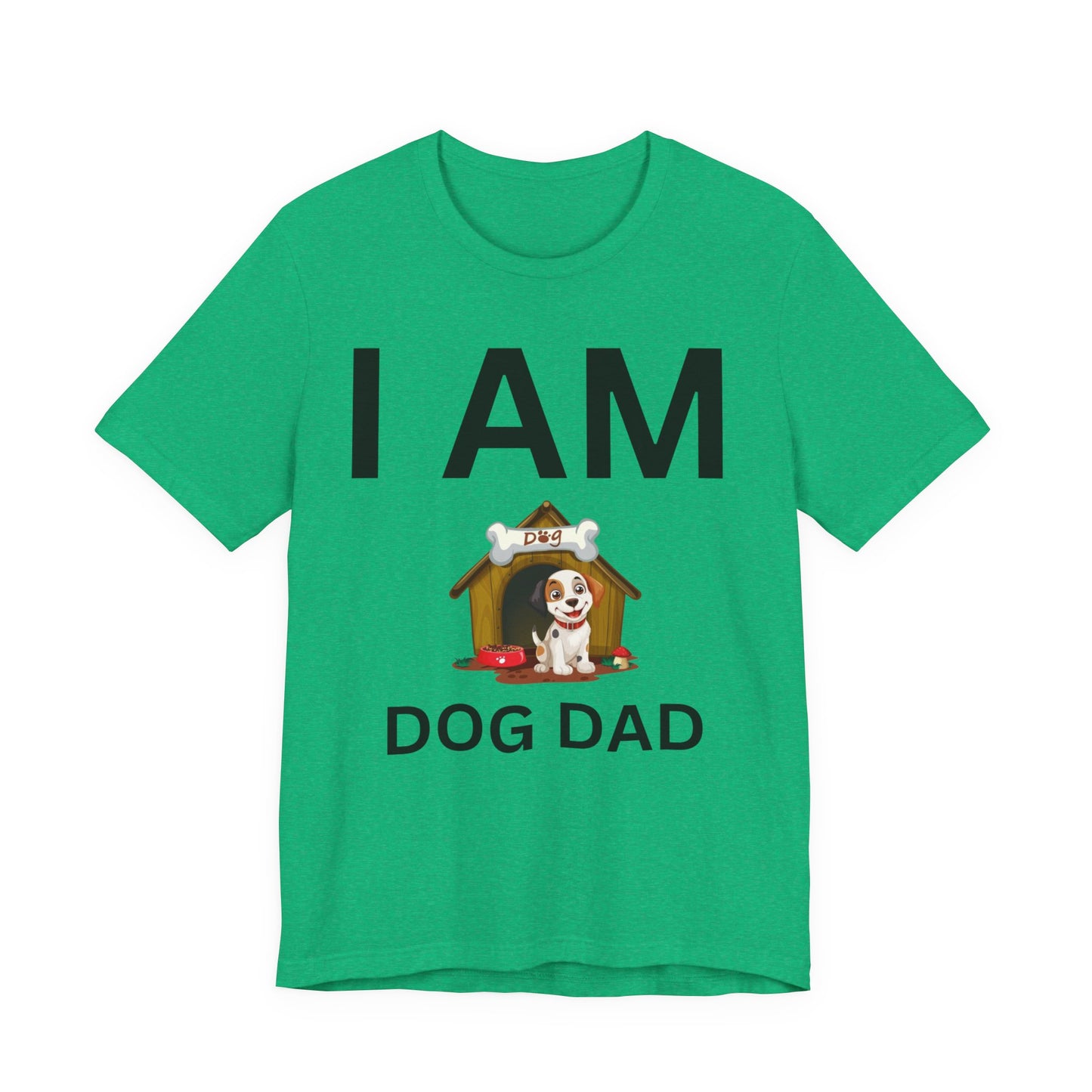I AM Dog Dad Short Sleeve Tee