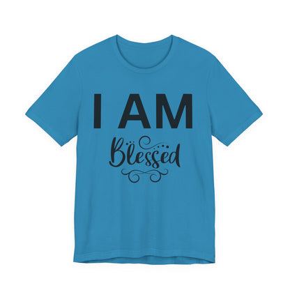 I AM Blessed Unisex Short Sleeve Tee