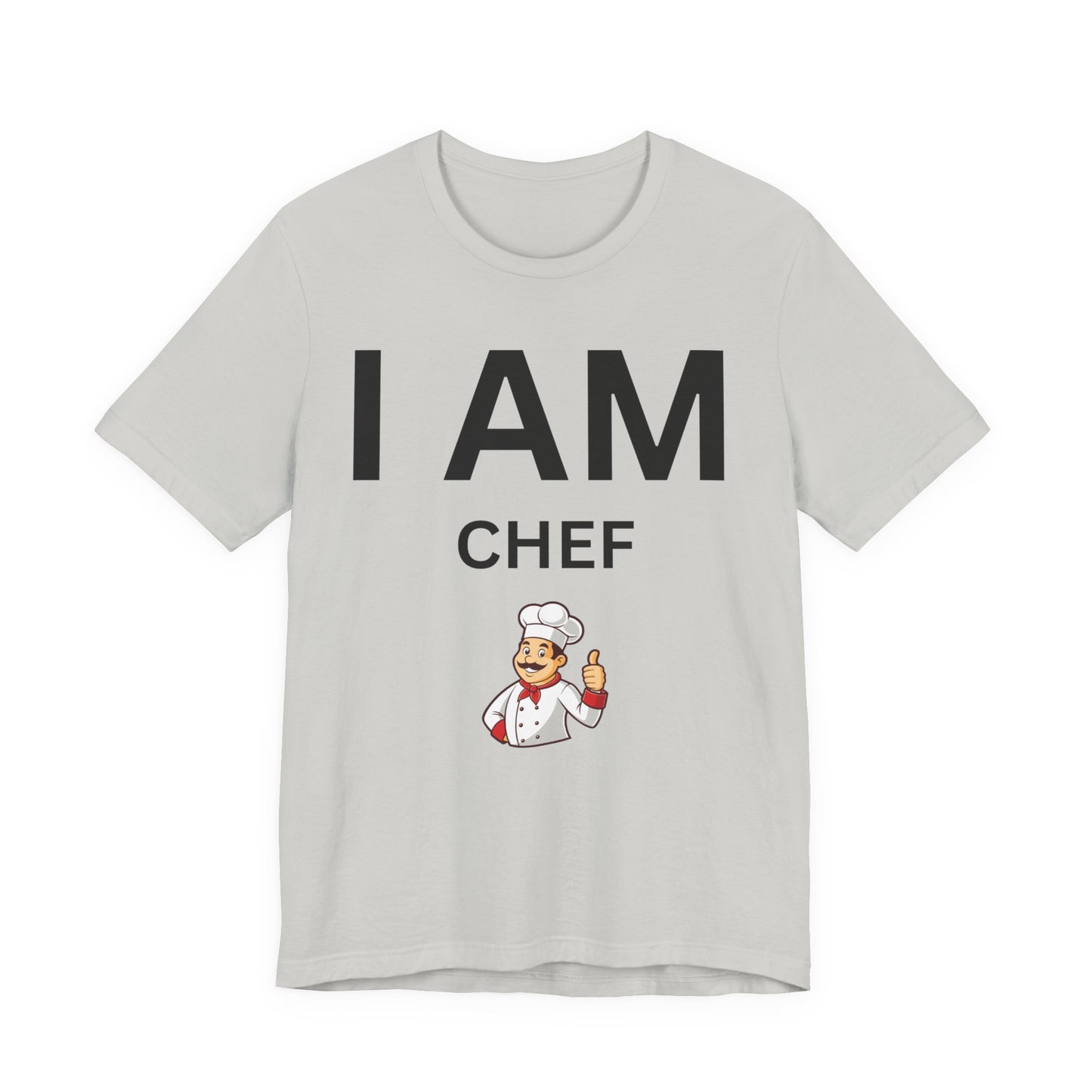 I AM Chef Unisex Short Sleeve Tee