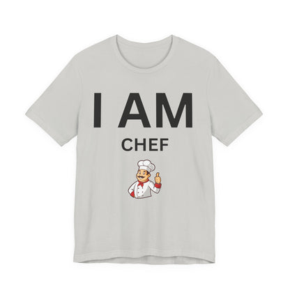 I AM Chef Unisex Short Sleeve Tee