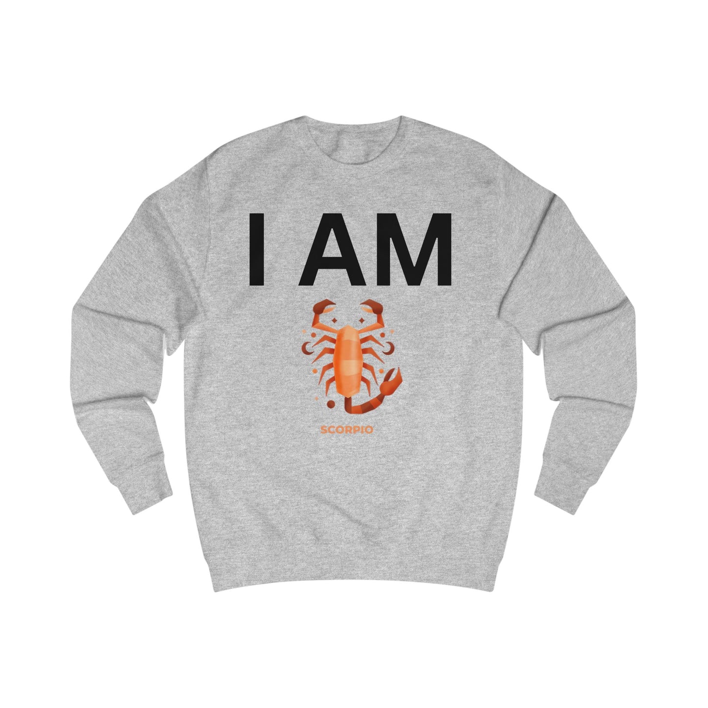 I AM Scorpio Unisex Sweatshirt