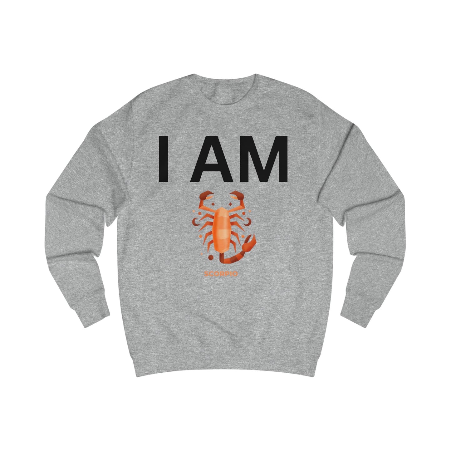 I AM Scorpio Unisex Sweatshirt