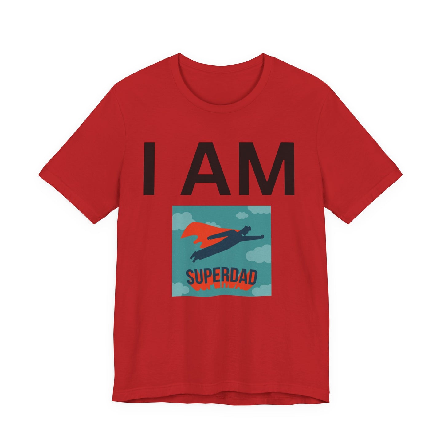 I AM Superdad Short Sleeve Tee