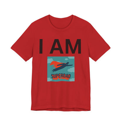 I AM Superdad Short Sleeve Tee