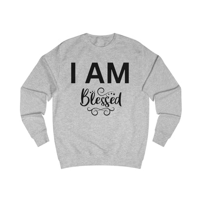 I AM Blessed Unisex Sweatshirt