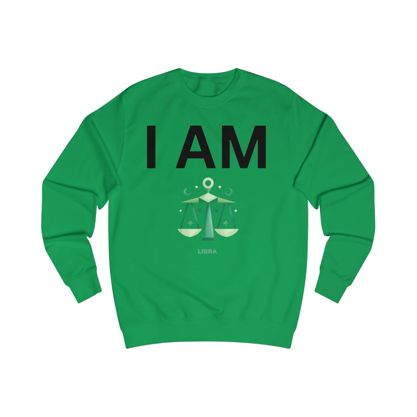 I AM Libra Unisex Sweatshirt