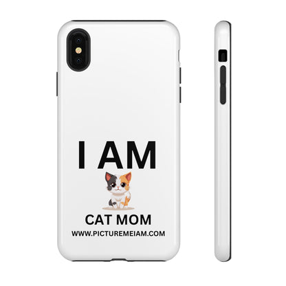 I AM Cat Mom Tough Cases