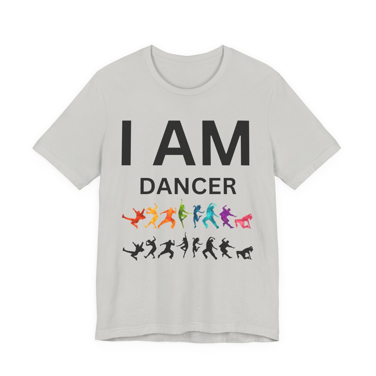 I AM Dancer Unisex Short Sleeve Tee