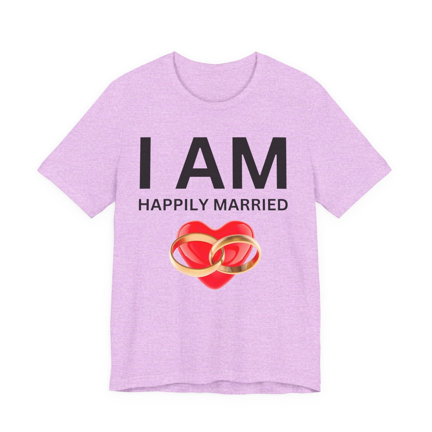 I AM Happily Unisex Short Sleeve Tee