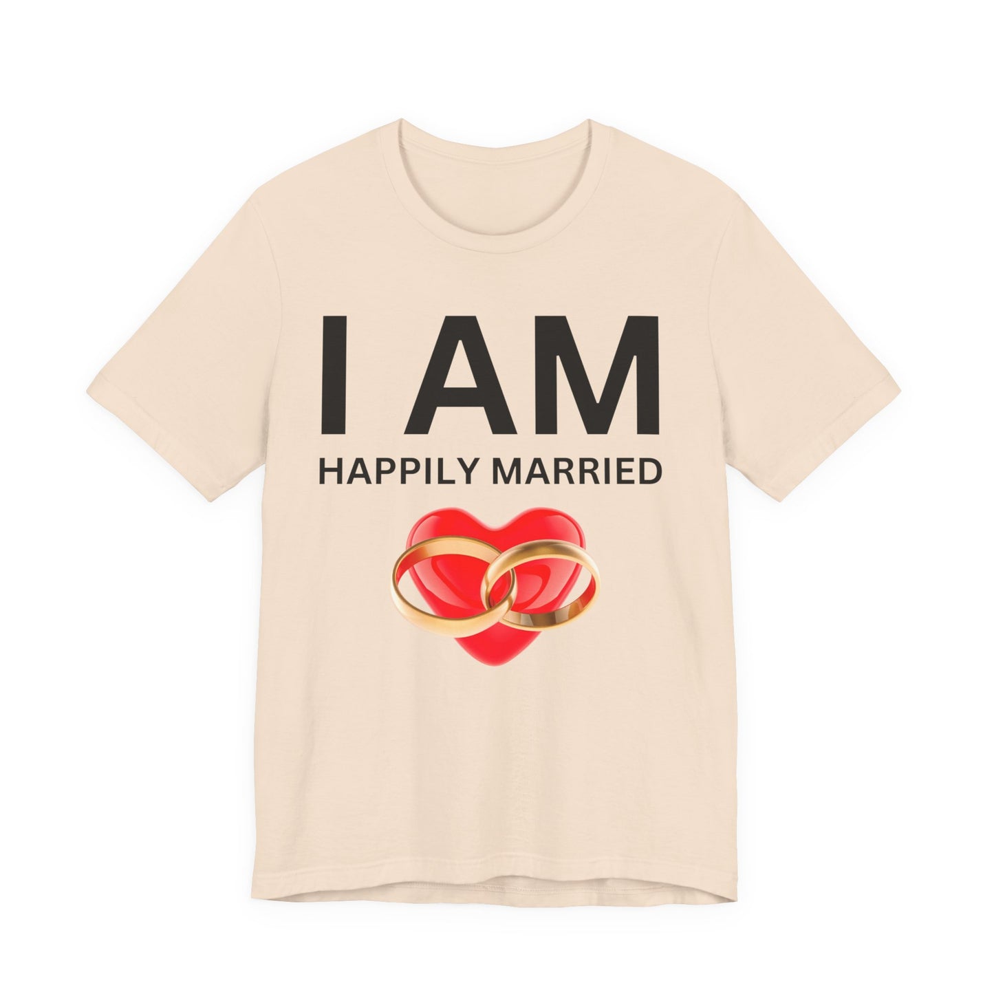 I AM Happily Unisex Short Sleeve Tee