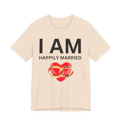 I AM Happily Unisex Short Sleeve Tee