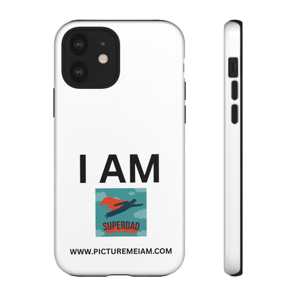 I AM Superdad Tough Cases