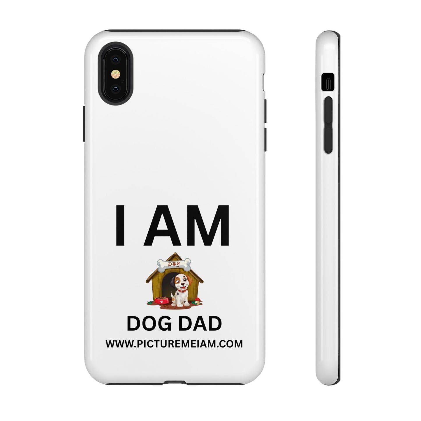 I AM Dog Dad Tough Cases