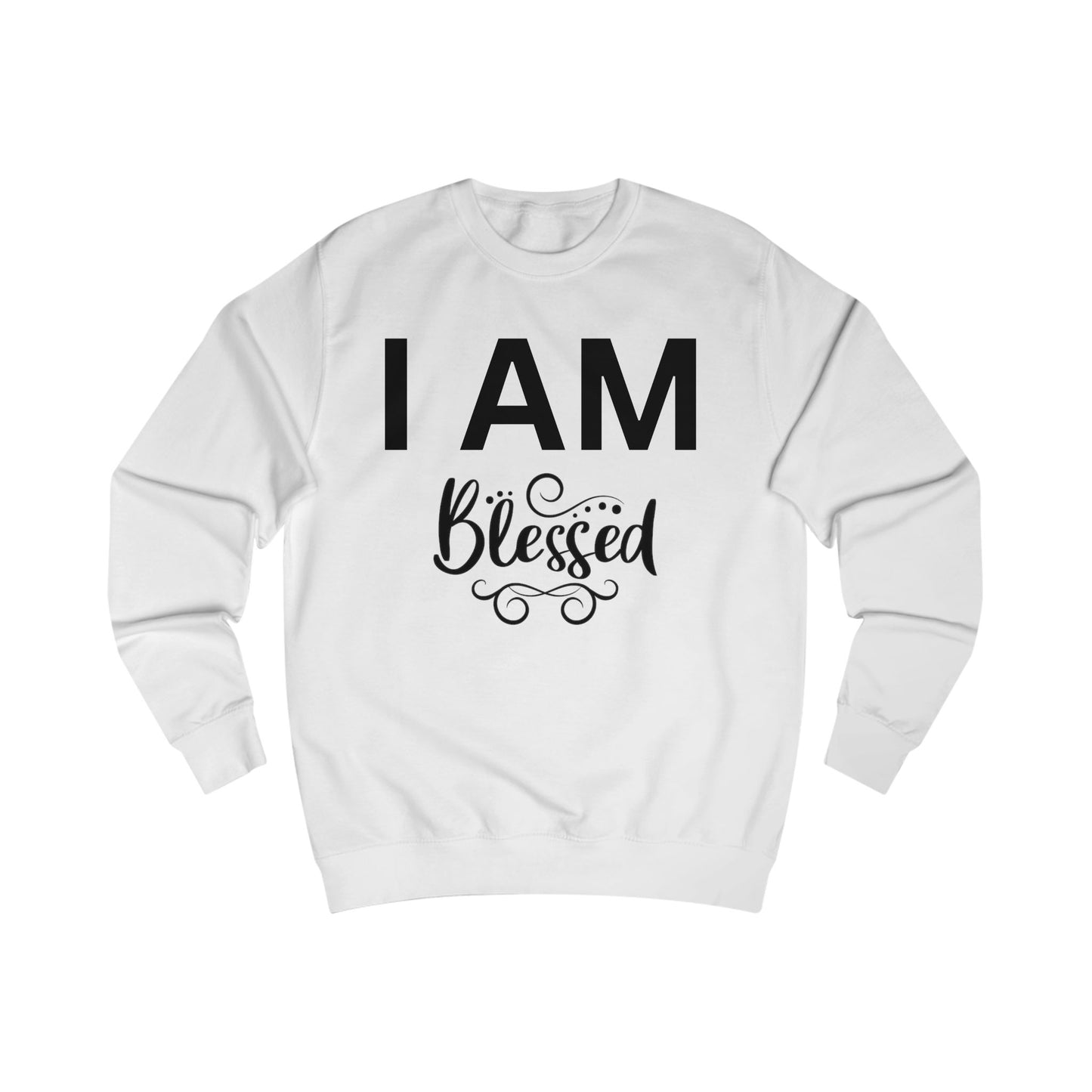 I AM Blessed Unisex Sweatshirt