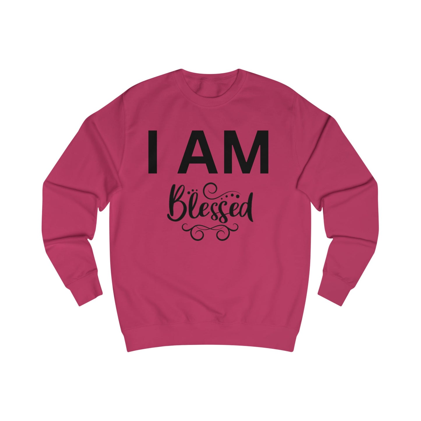 I AM Blessed Unisex Sweatshirt