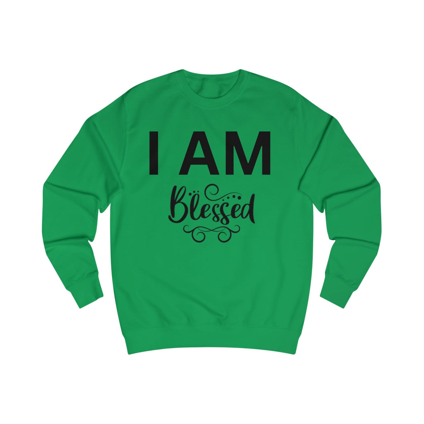 I AM Blessed Unisex Sweatshirt
