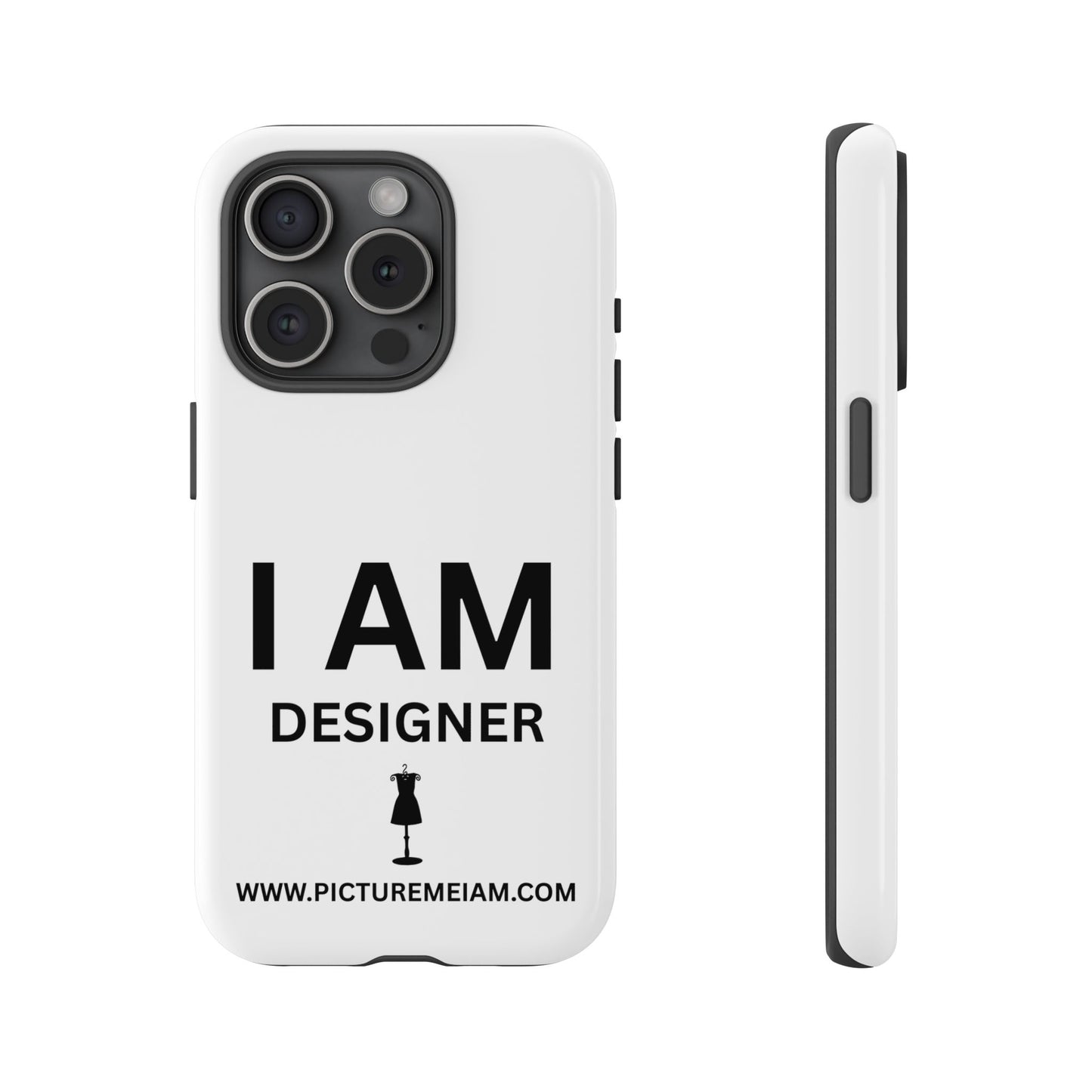 I AM Designer Tough Cases