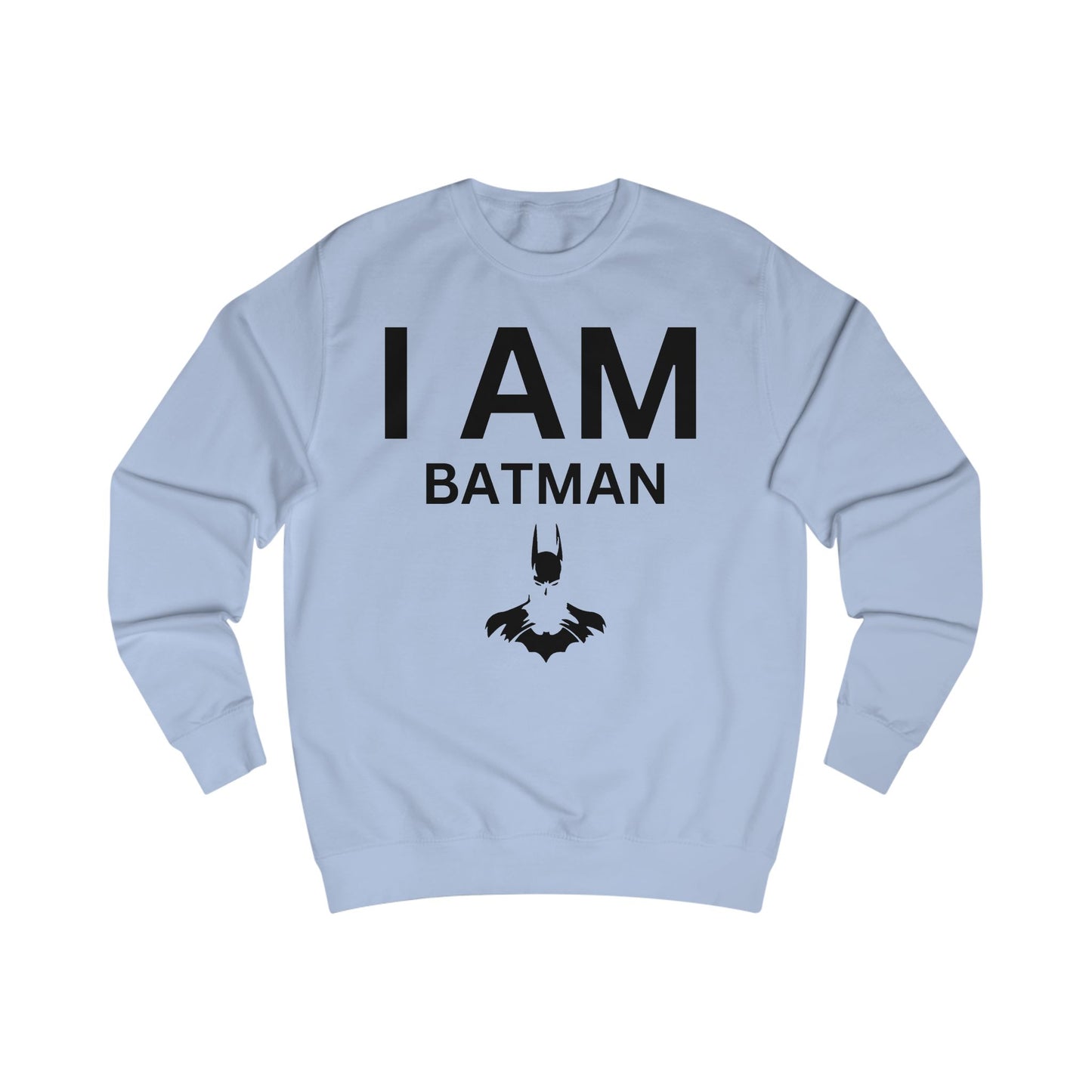 I AM Batman Sweatshirt
