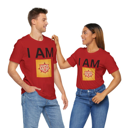 I AM Supermom Short Sleeve Tee