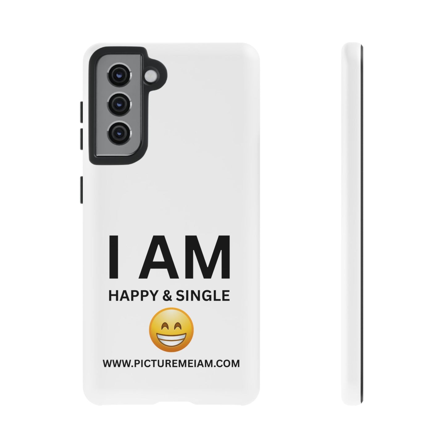 I AM Happy & Single Tough Cases