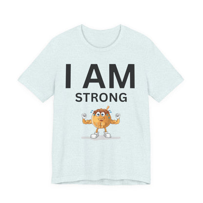 I AM Strong Unisex Short Sleeve Tee