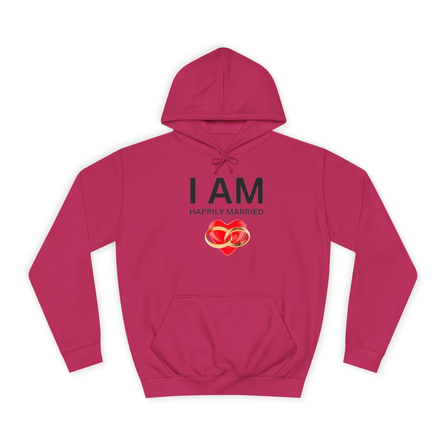 I AM Happily Married Unisex Hoodie