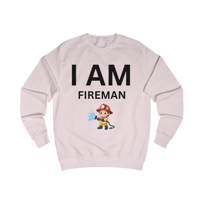 I AM Fireman Sweatshirt