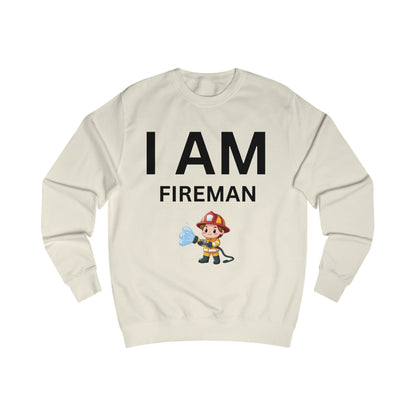 I AM Fireman Sweatshirt