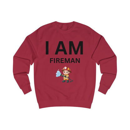 I AM Fireman Sweatshirt