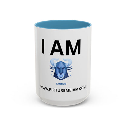 I AM Taurus Inspirational Accent Coffee Mug - 11/15oz
