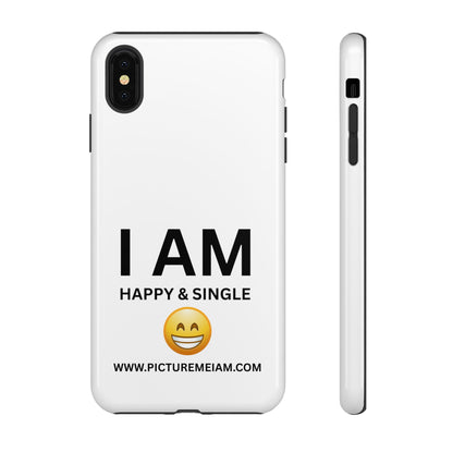 I AM Happy & Single Tough Cases