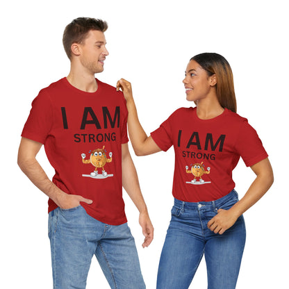 I AM Strong Unisex Short Sleeve Tee