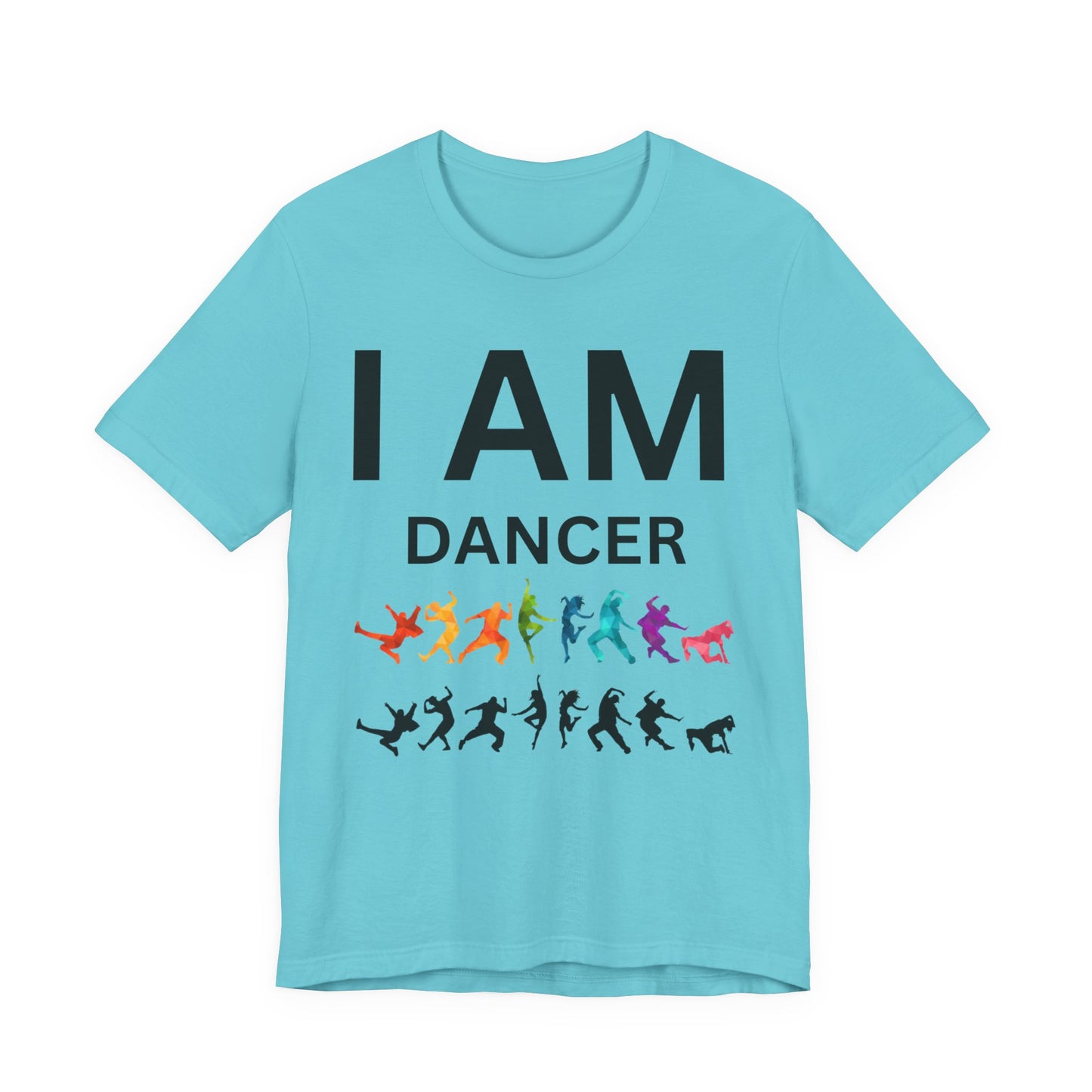 I AM Dancer Unisex Short Sleeve Tee