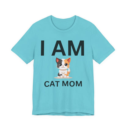 I AM Cat Mom Short Sleeve Tee