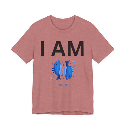 I AM Pisces Unisex Short Sleeve Tee