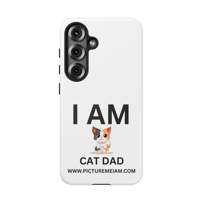 I AM Cat Dad Tough Cases